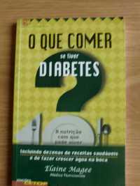 O que comer se tiver Diabetes
de Elaine Magee