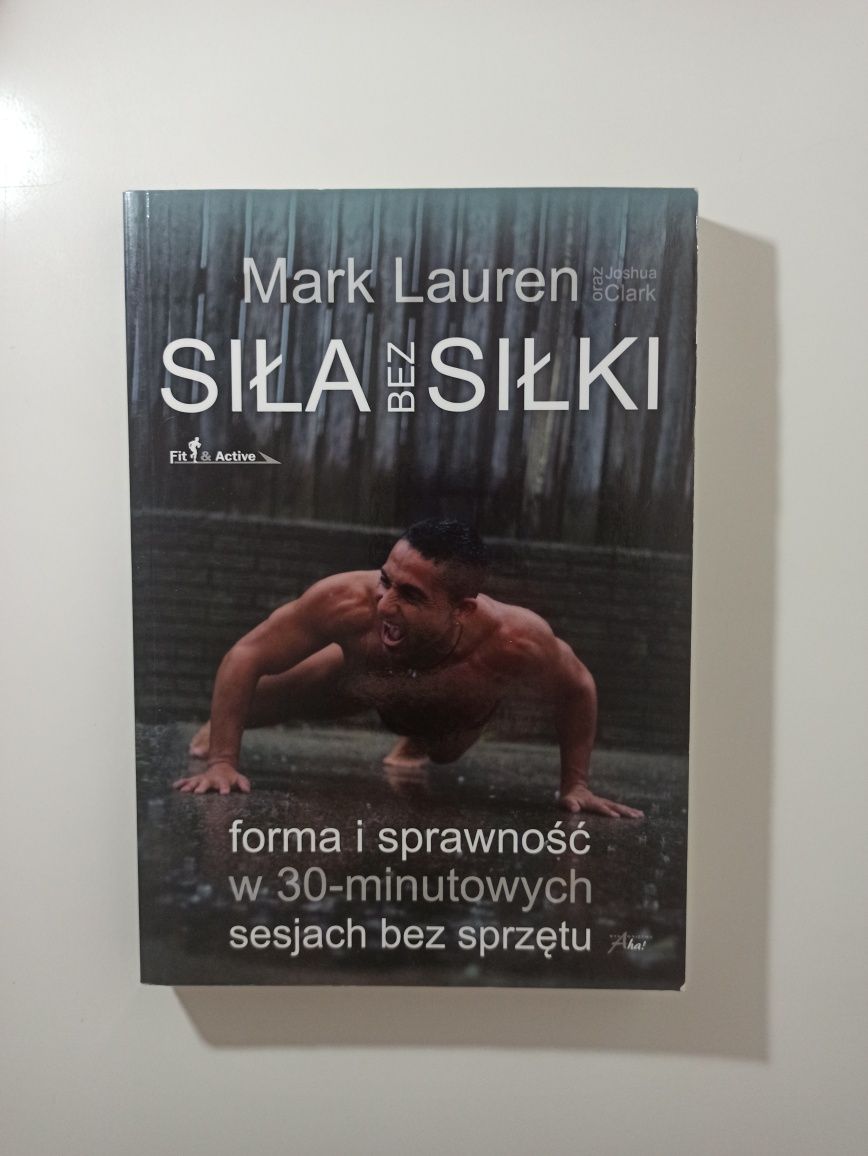 Mark Lauren Siła bez siłki