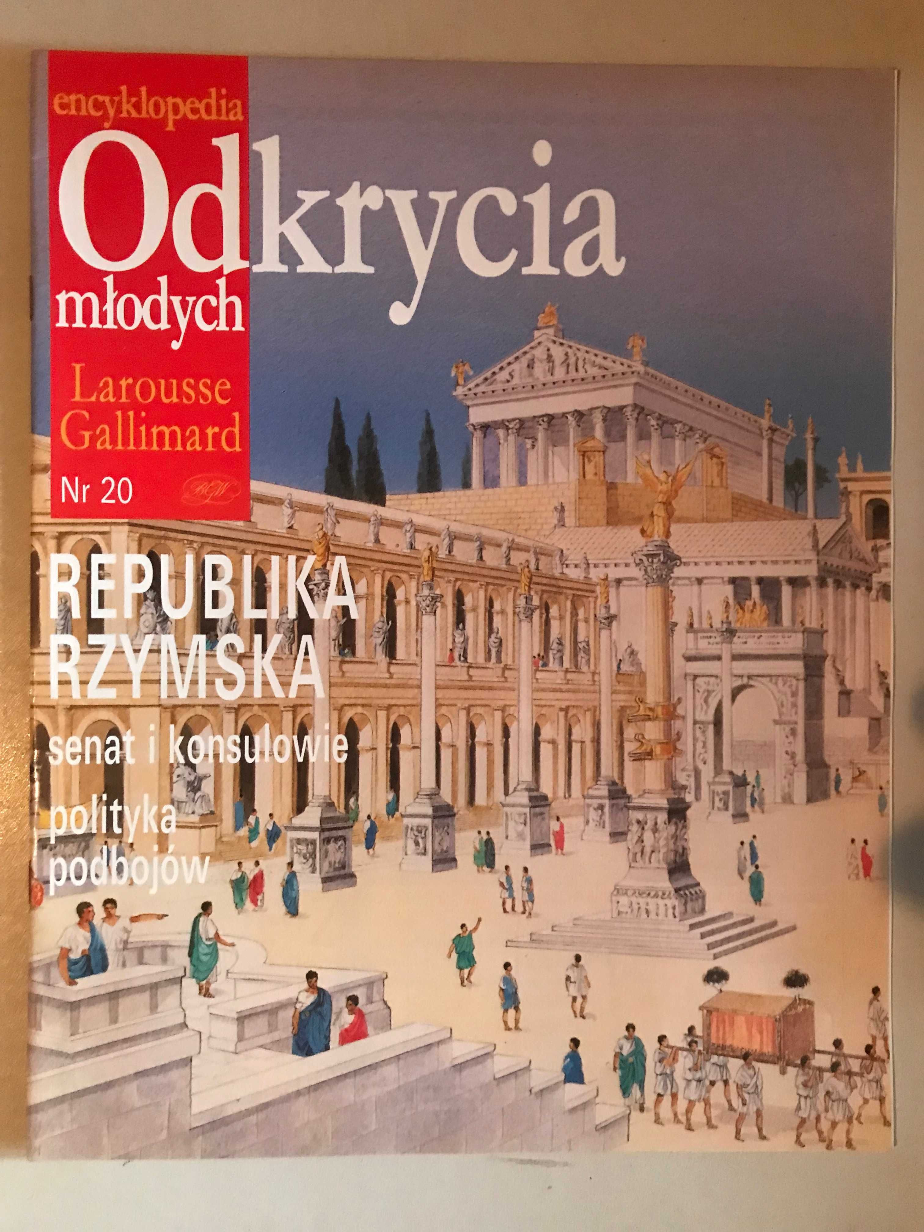 Encyklopedia Odkrycia Młodych "Republika Rzymska" nr 20 Larousse