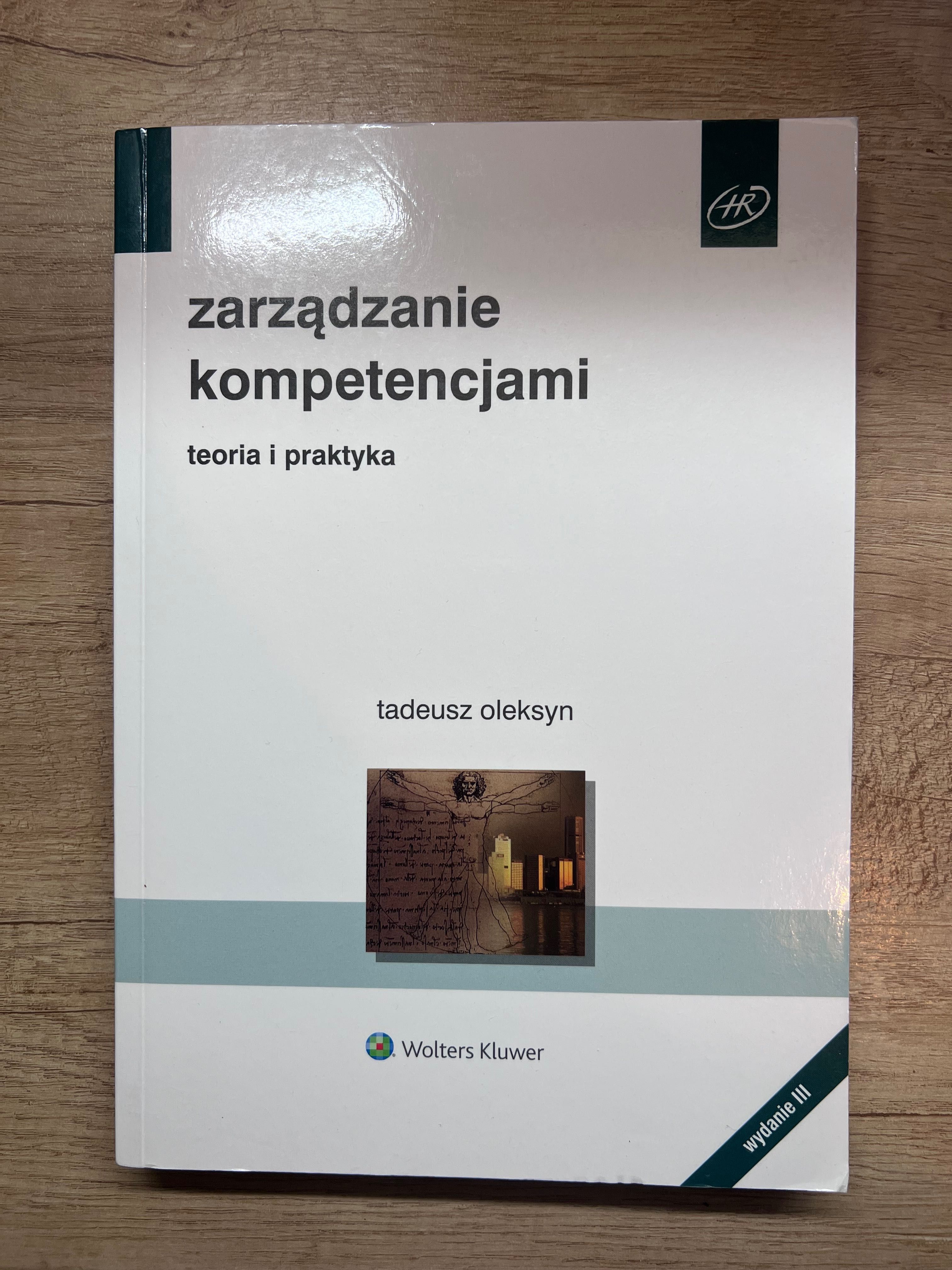 Zarządzanie kompetencjami, teoria i praktyka - Tadeusz Oleksyn