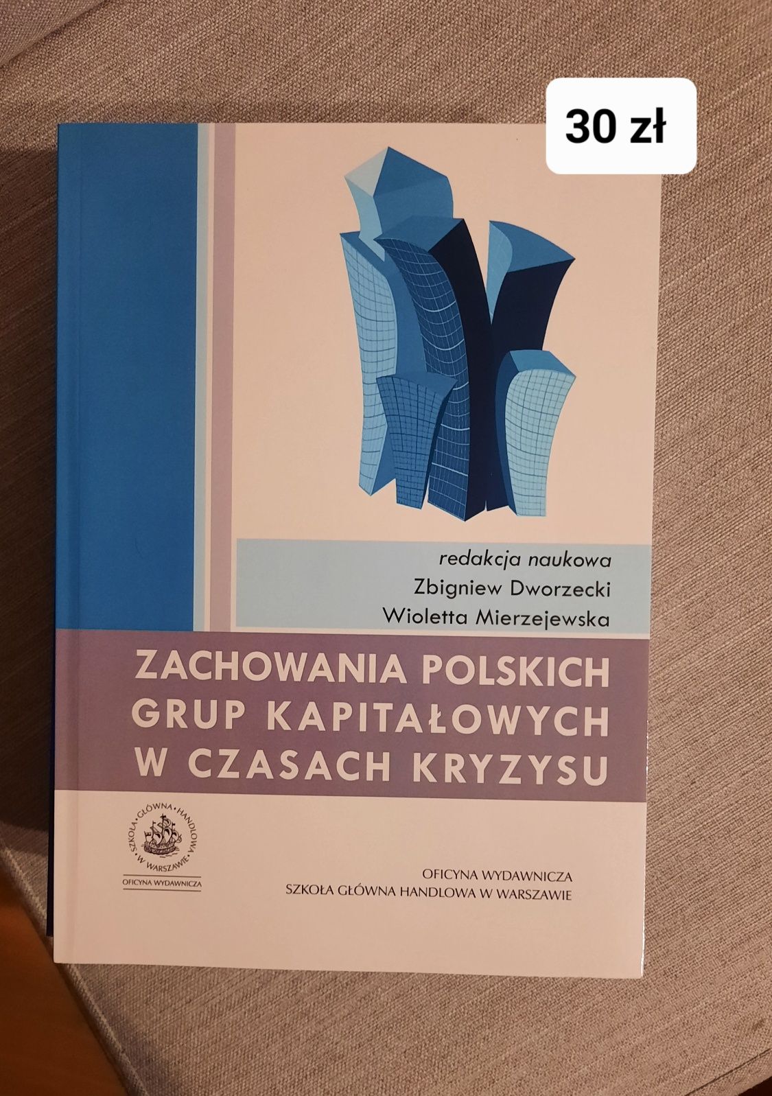 Zachowania polskich grup kapitałowych w czasach kryzysu - nowa