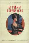 As falsas esperanças - André Chamson