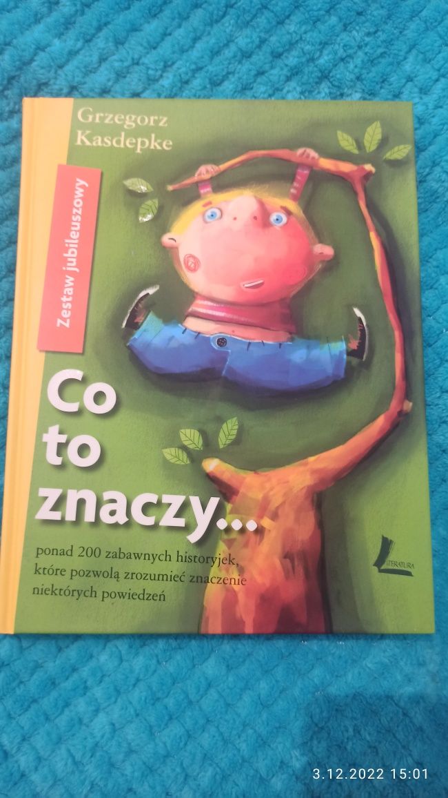 "Co to znaczy .."Grzegorz Kasdepke