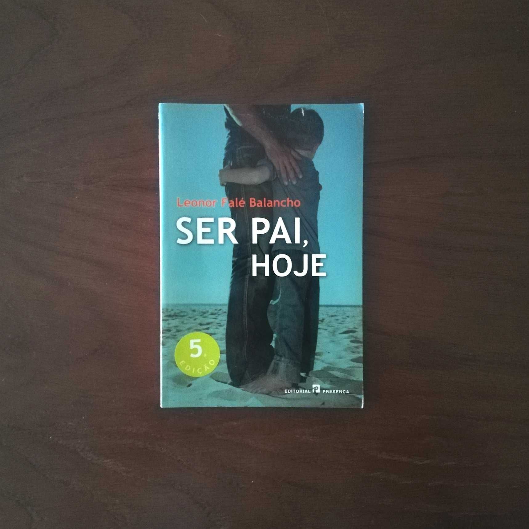 "Ser pai hoje", Leonor Falé Balancho, 2003