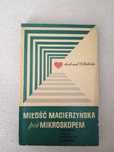 Miłość Macierzyńska pod mikroskopem - Bielicka