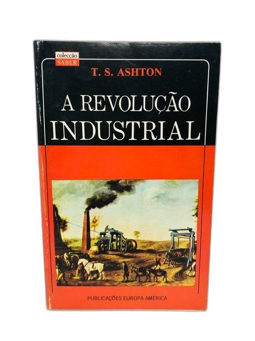 A Revolução Industrial - T. S. Ashton