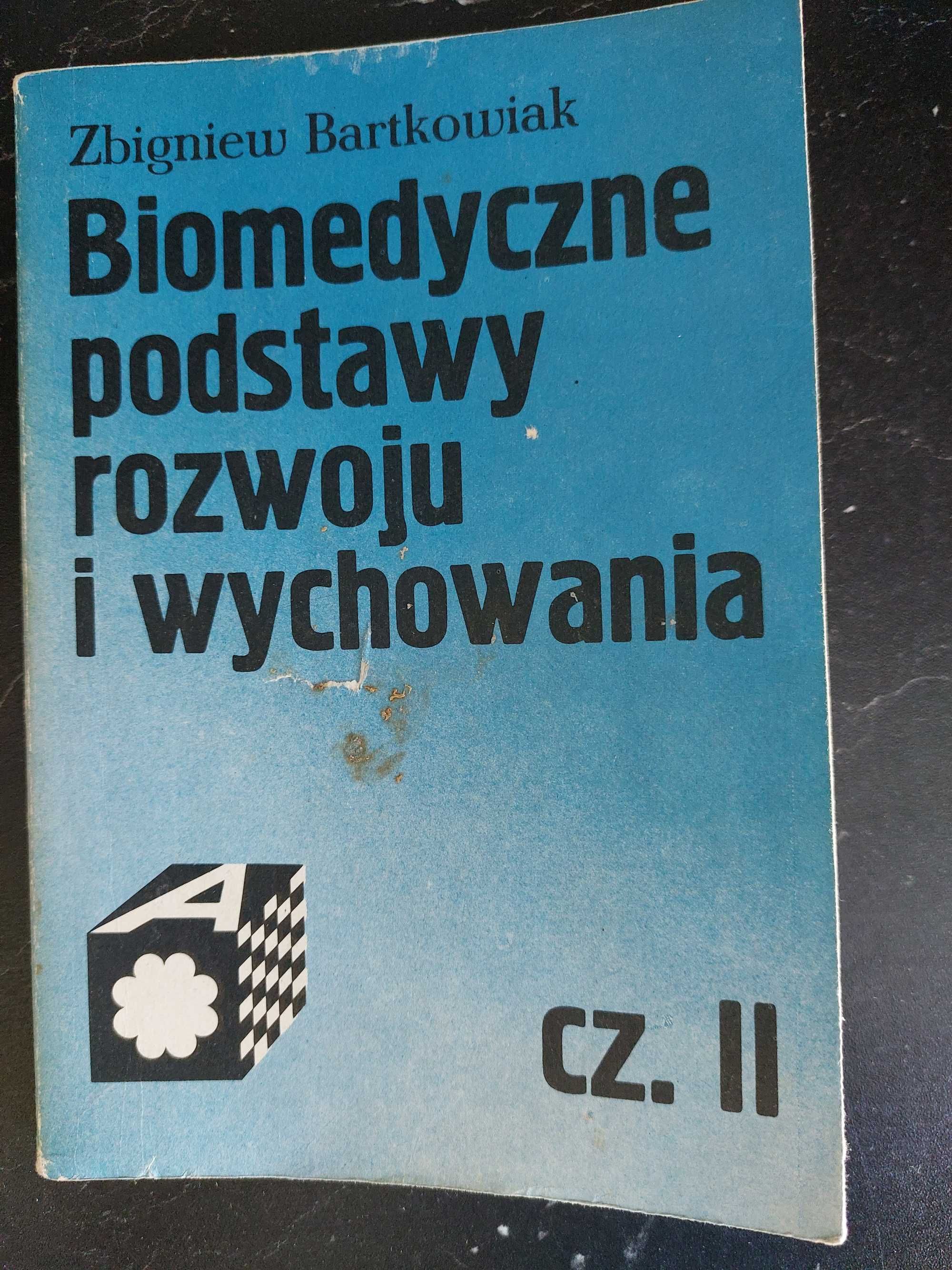 Biomedyczne podstawy rozwoju i wychowania cz. II