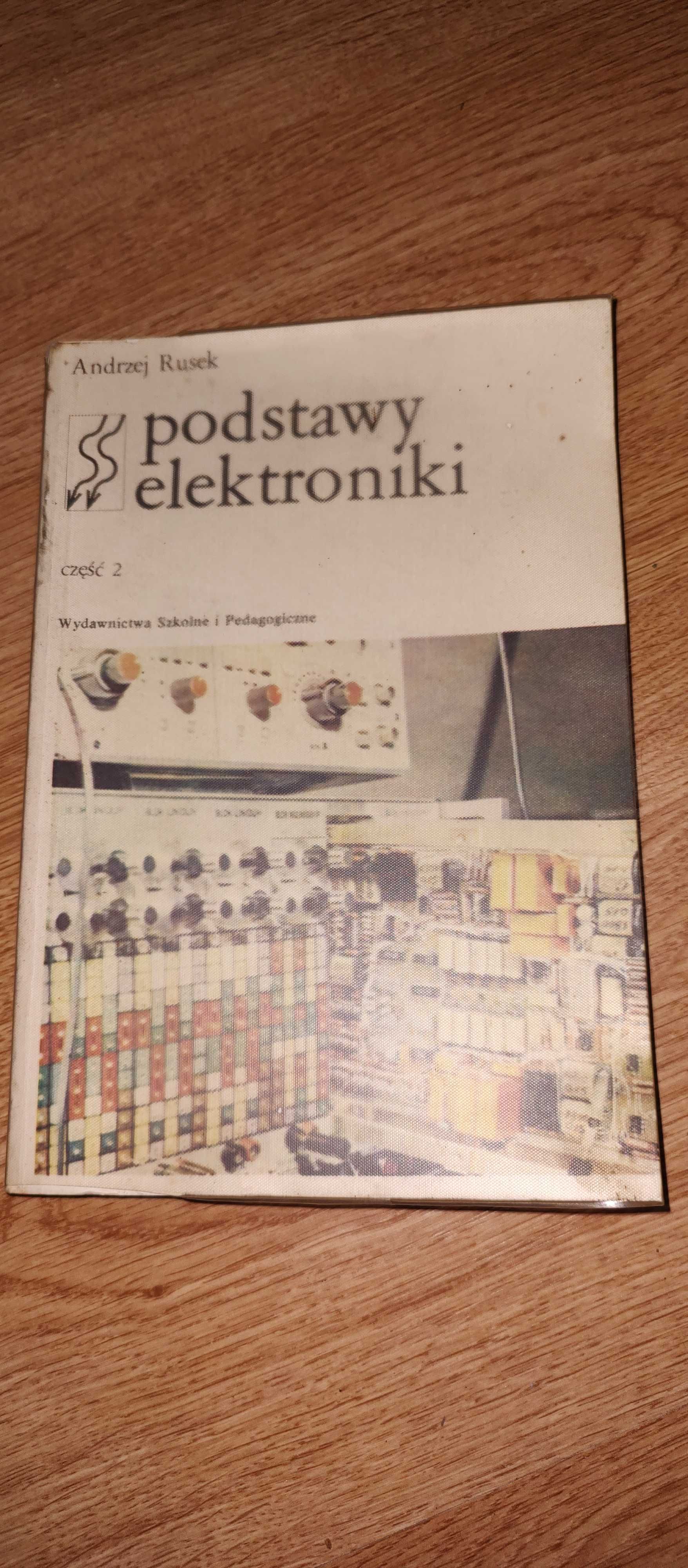 Podstawy elektroniki Andrzej Rusek cz. 2
