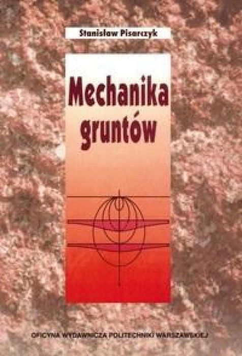 Mechanika gruntów w.7 Oficyna Wydawnicza Politechniki Warszawskiej