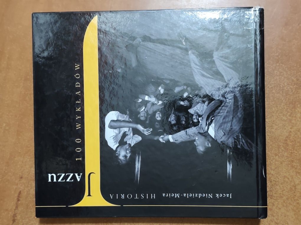 Historia jazzu 100 wykładów Jacek Niedziela