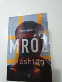 Remigiusz Mróz  Hashtag