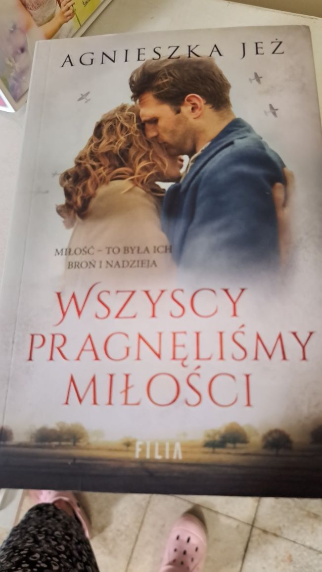 Wszyscy pragnęliśmy miłości- Agnieszka Jeż