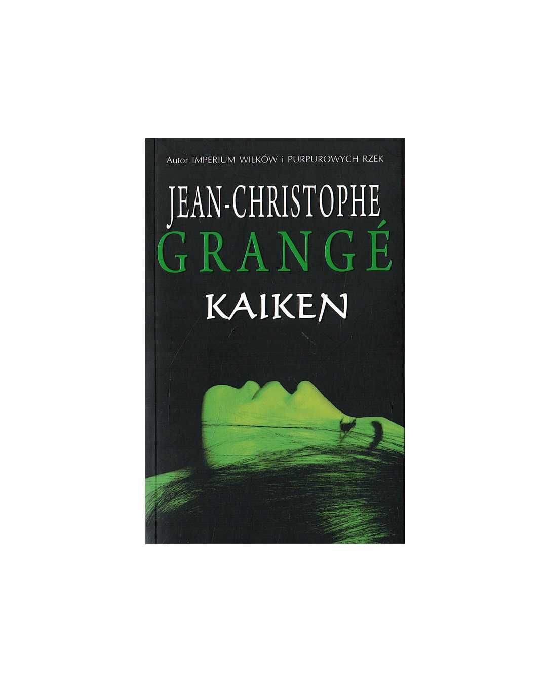 Kaiken - Jean-Christophe Grange