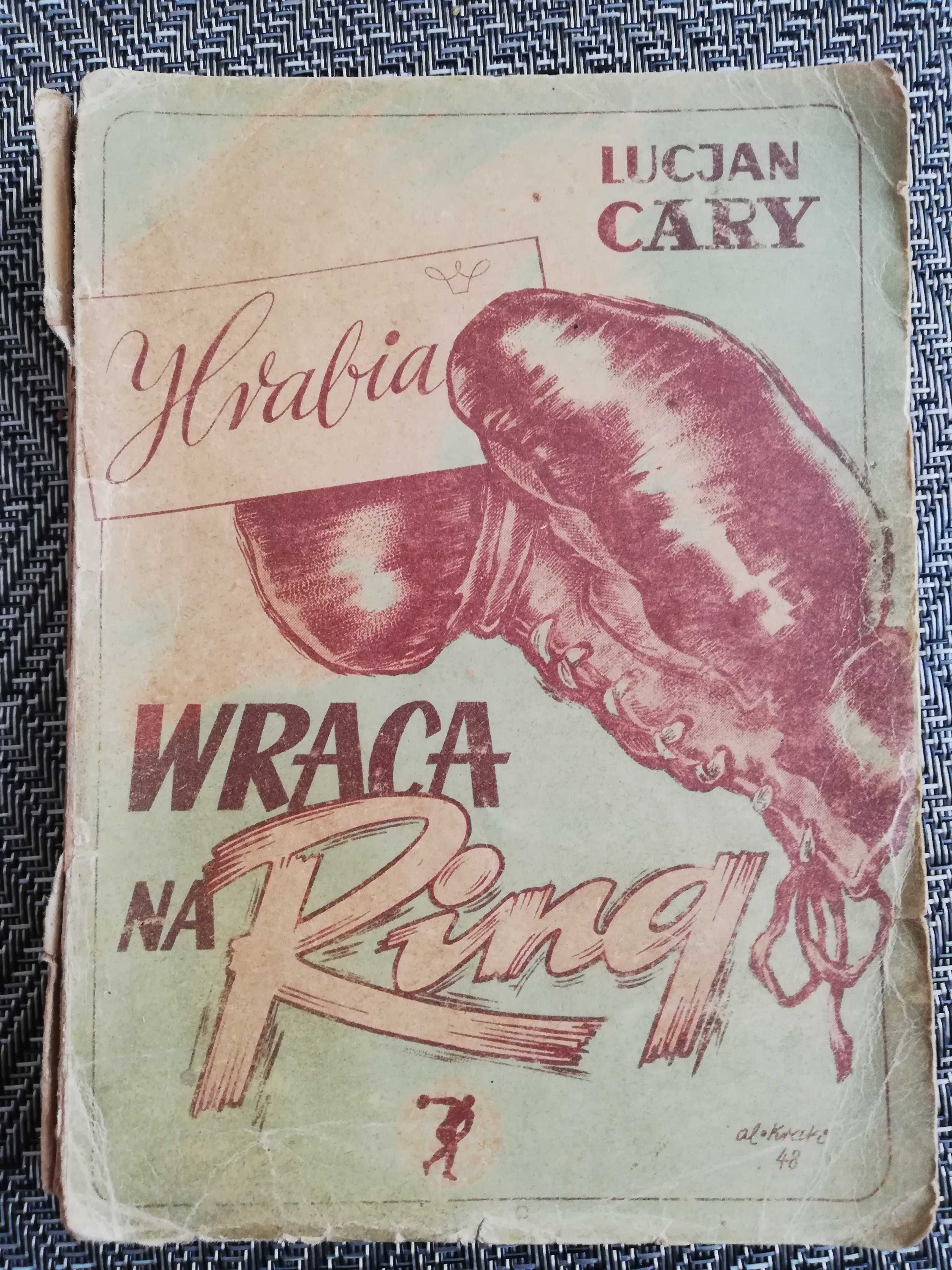 Hrabia wraca na ring - Lucjan Cary - 1948 rok