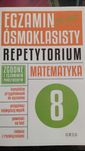 Matematyka. Egzamin ósmoklasisty. Repetytorium