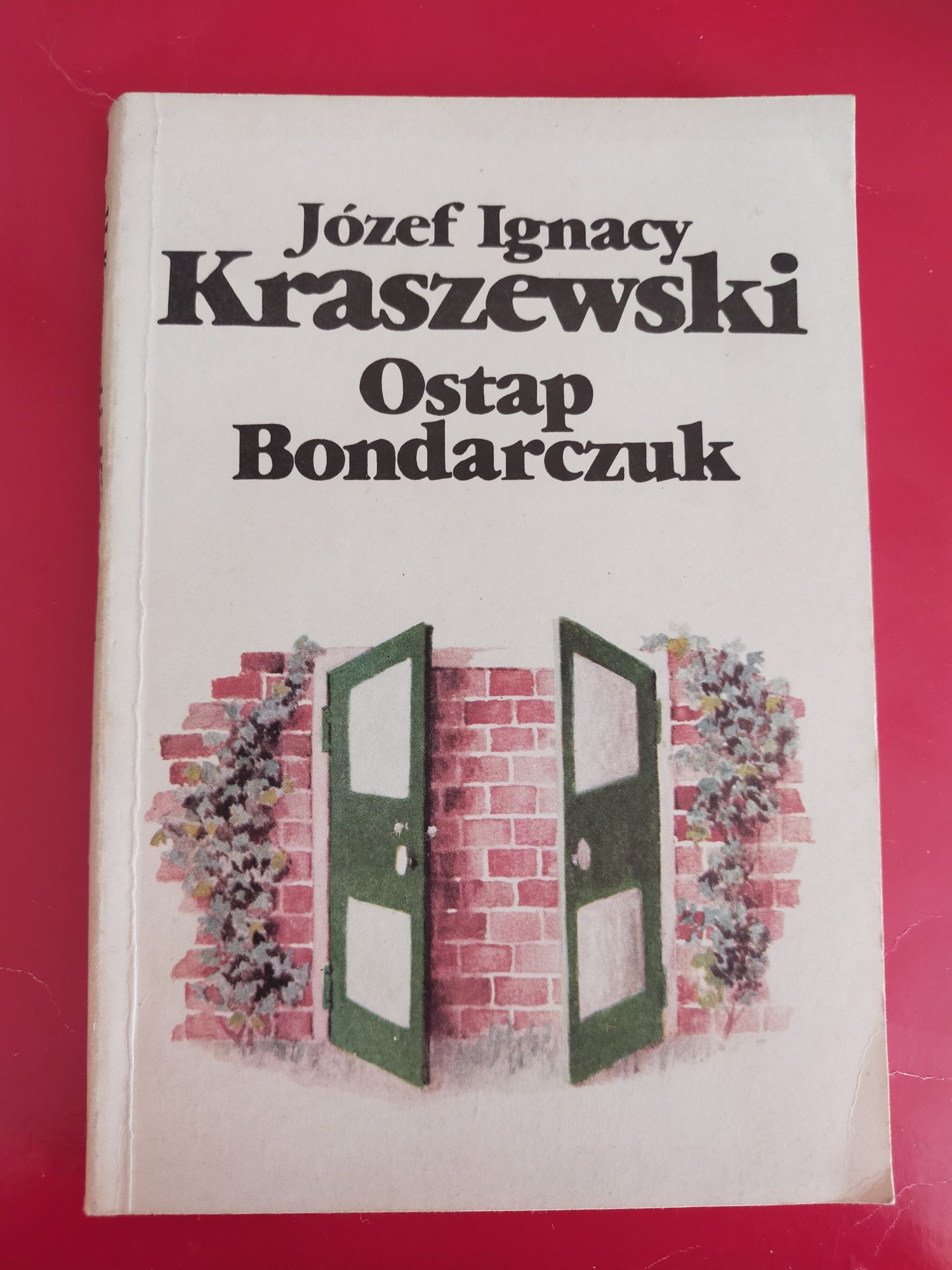 Ostap Bondarczuk - Józef I. Kraszewski