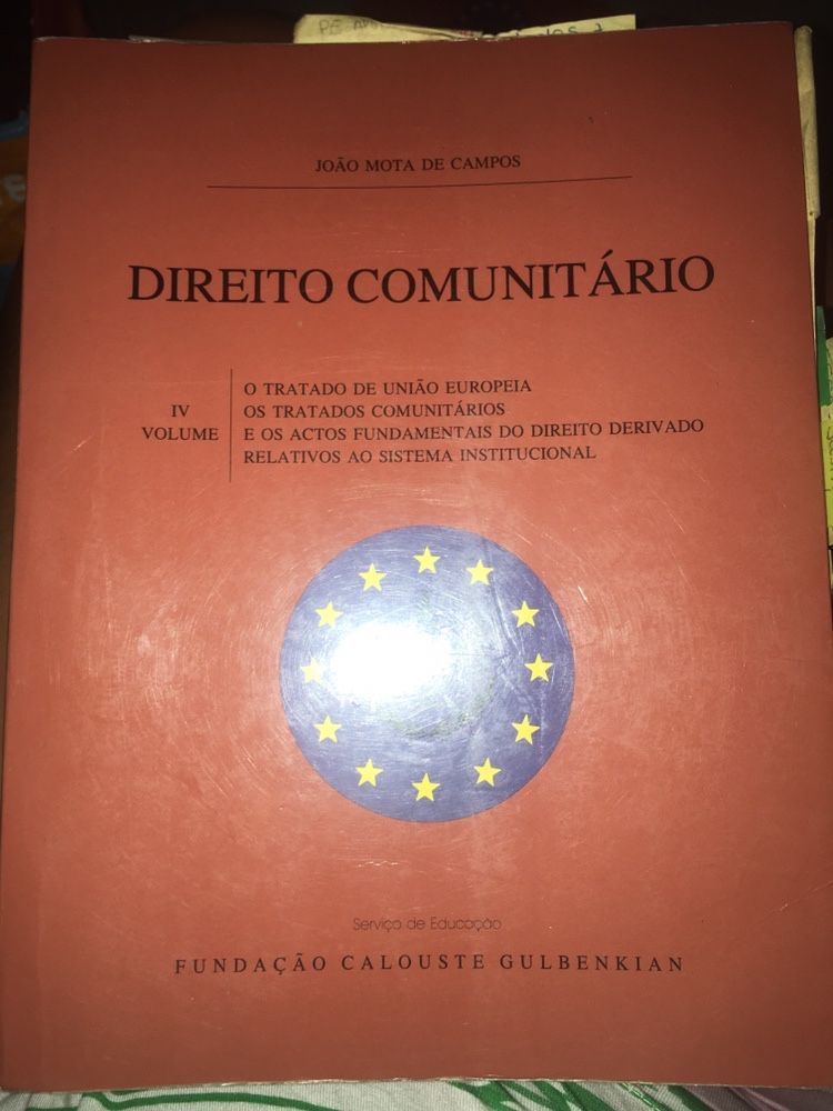 2 Livros Direito COMUNITÁRIO – VOLUME IV João Mota de Campos