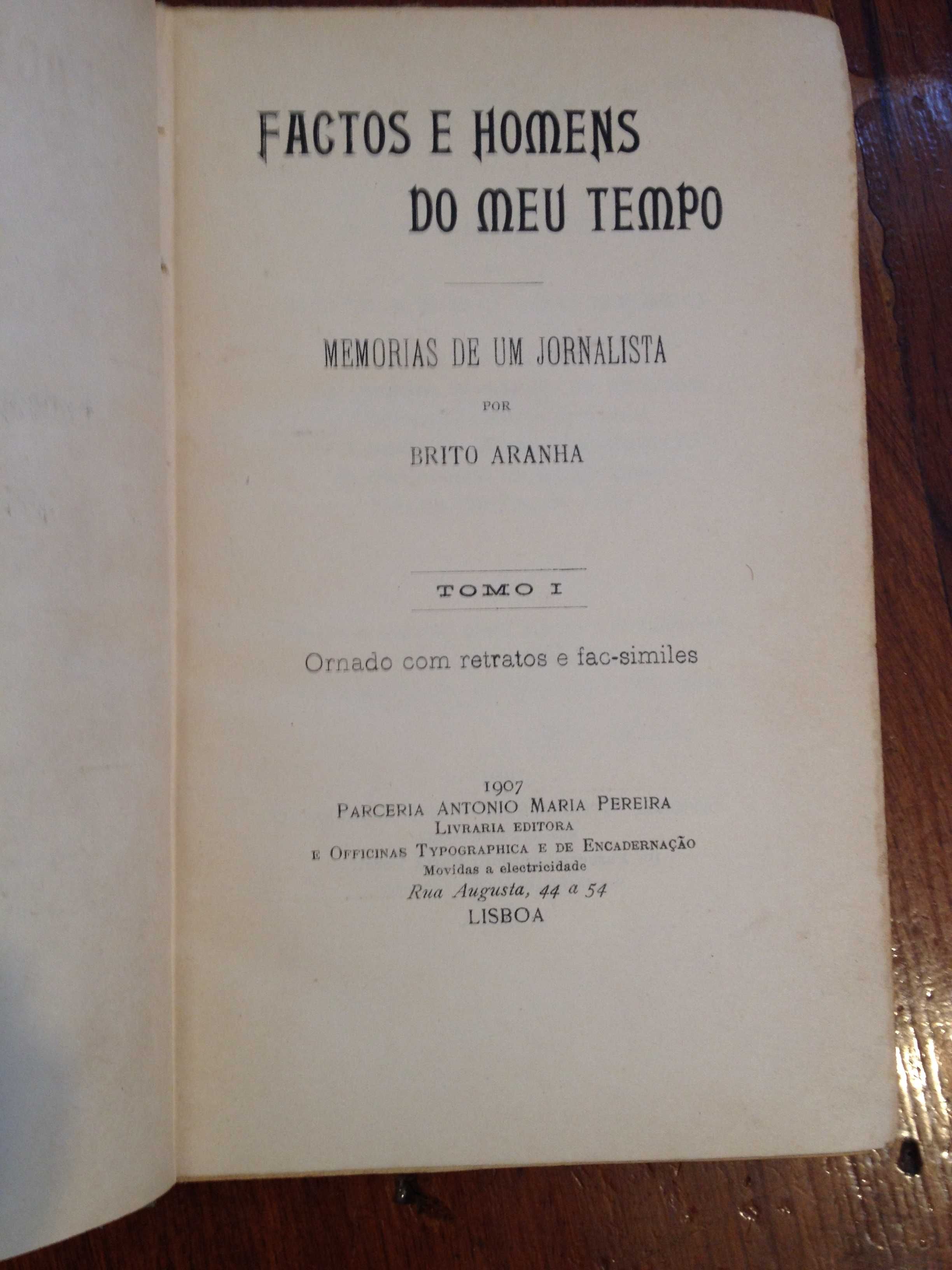 Brito Aranha - Factos e homens do meu tempo