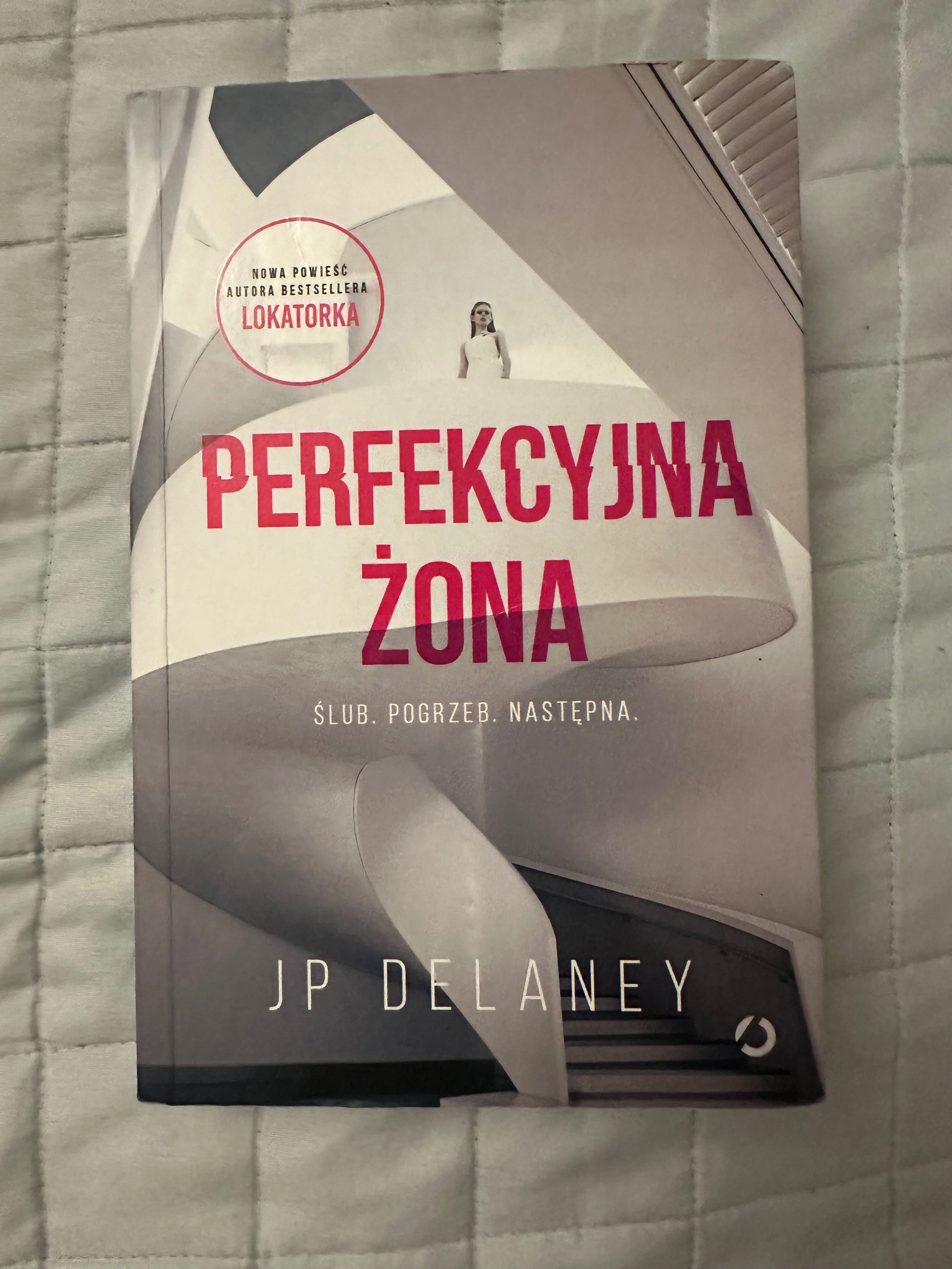 Thriller psychologiczny Perfekcyjna żona JP Delaney