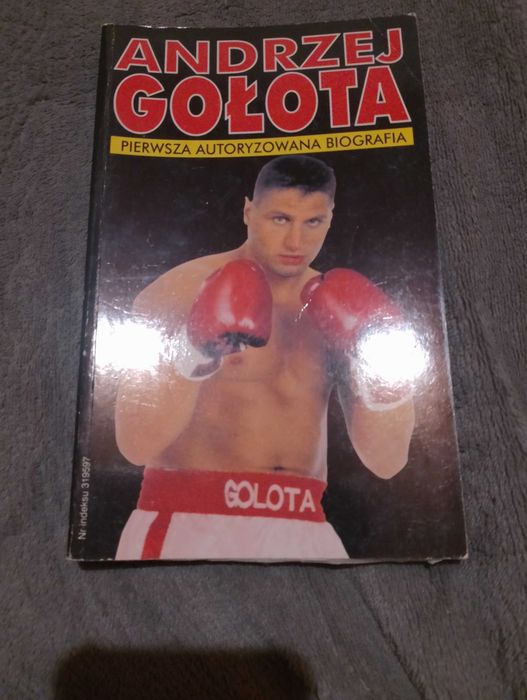 Andrzej Gołota Pierwsza Autoryzowana Biografia