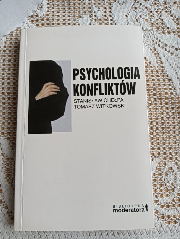 Stanisław Chełpa - Psychologia konfliktów