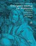 Ewangelia według św. Mateusza. W drodze
