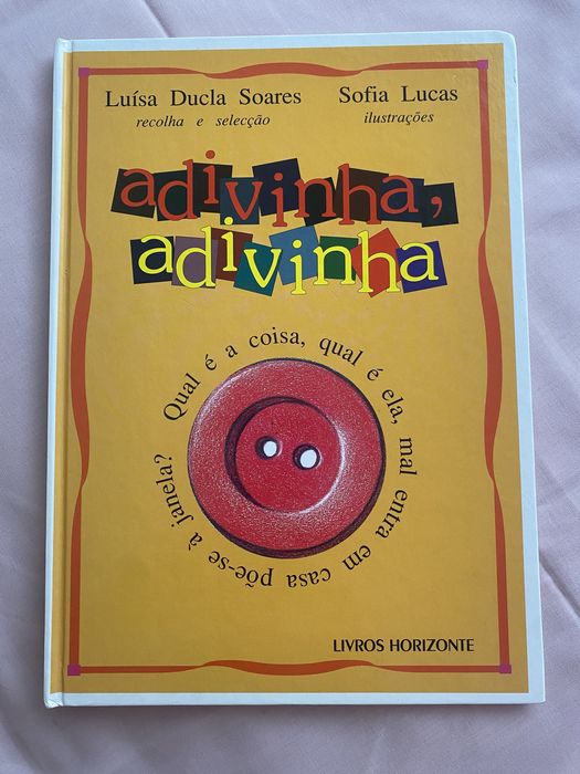 Adivinha, adivinha - 150 adivinhas populares