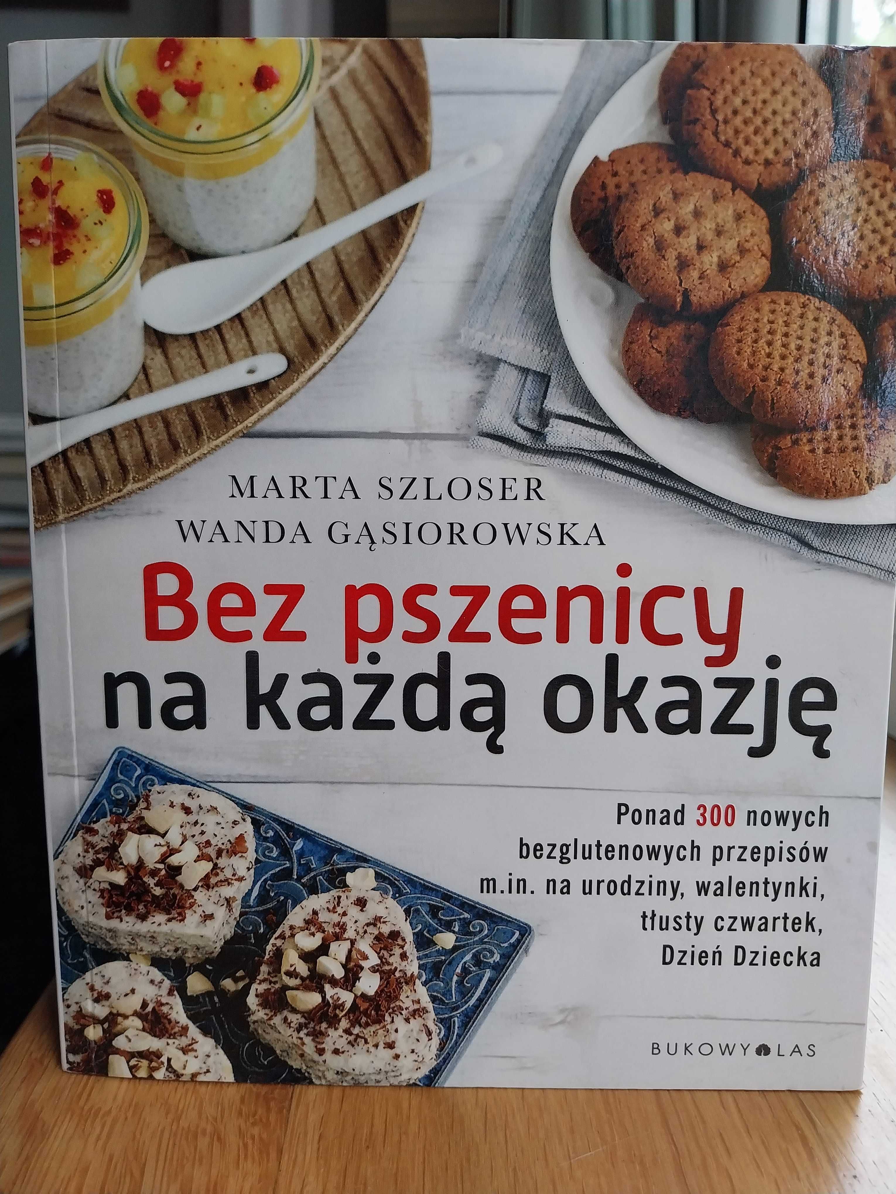 Kuchnia polska bez, Święta bez, Bez pszenicy na każdą okazję, i bonus