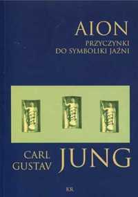 Aion. Przyczynki do symboliki jaźni - Carl Gustaw Jung