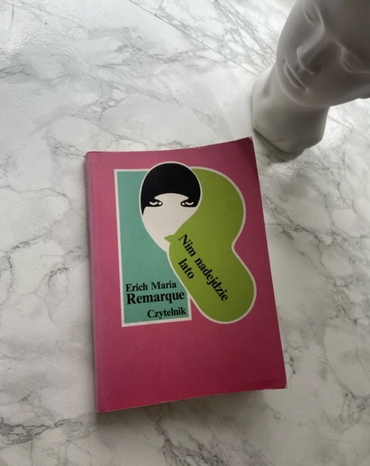 Nim nadejdzie lato. Erich Maria Remarque