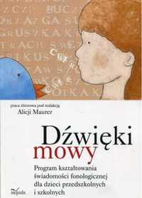 Dźwięki mowy. Program kształtowania świadomości fo - Alicja Maurer