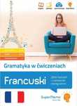 Gramatyka w ćwiczeniach. Francuski A1-C1. SuperMemo