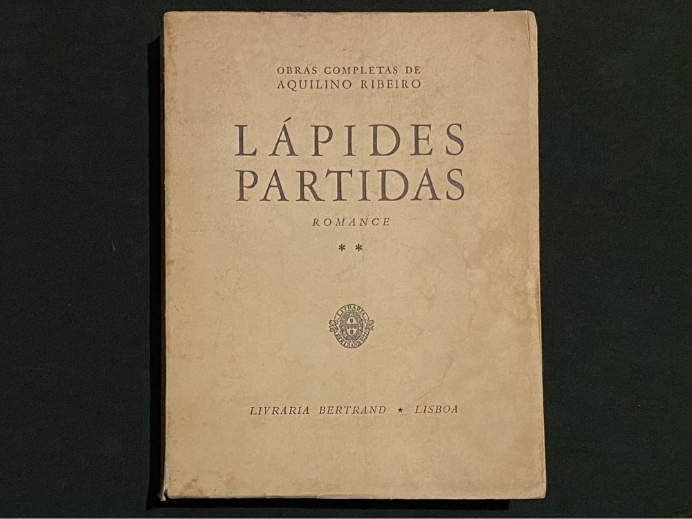 Lápides Partidas: Romance de Aquilino Ribeiro