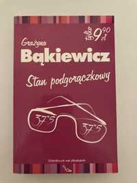 Stan podgorączkowy Grażyna Bąkiewicz