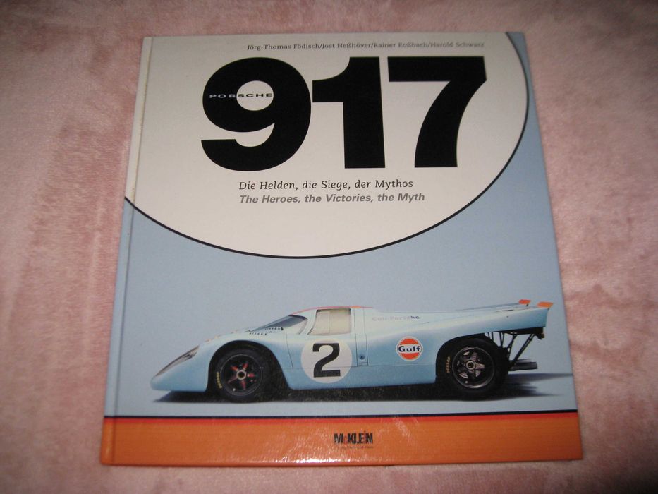 Porsche 917 - The Heroes, Victories, the Myth Livro Automóveis