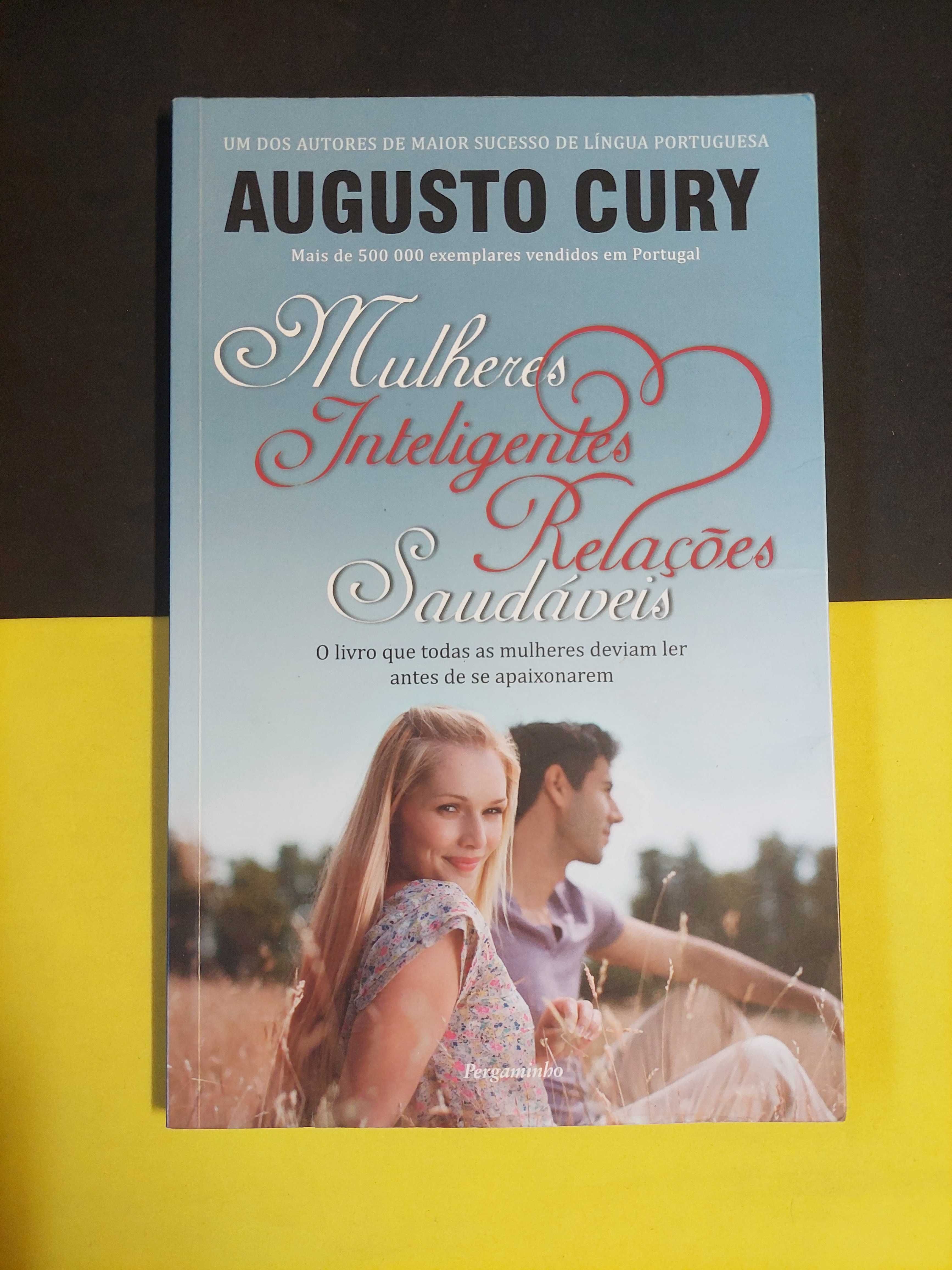 Augusto Cury - Mulheres inteligentes, relações saudáveis