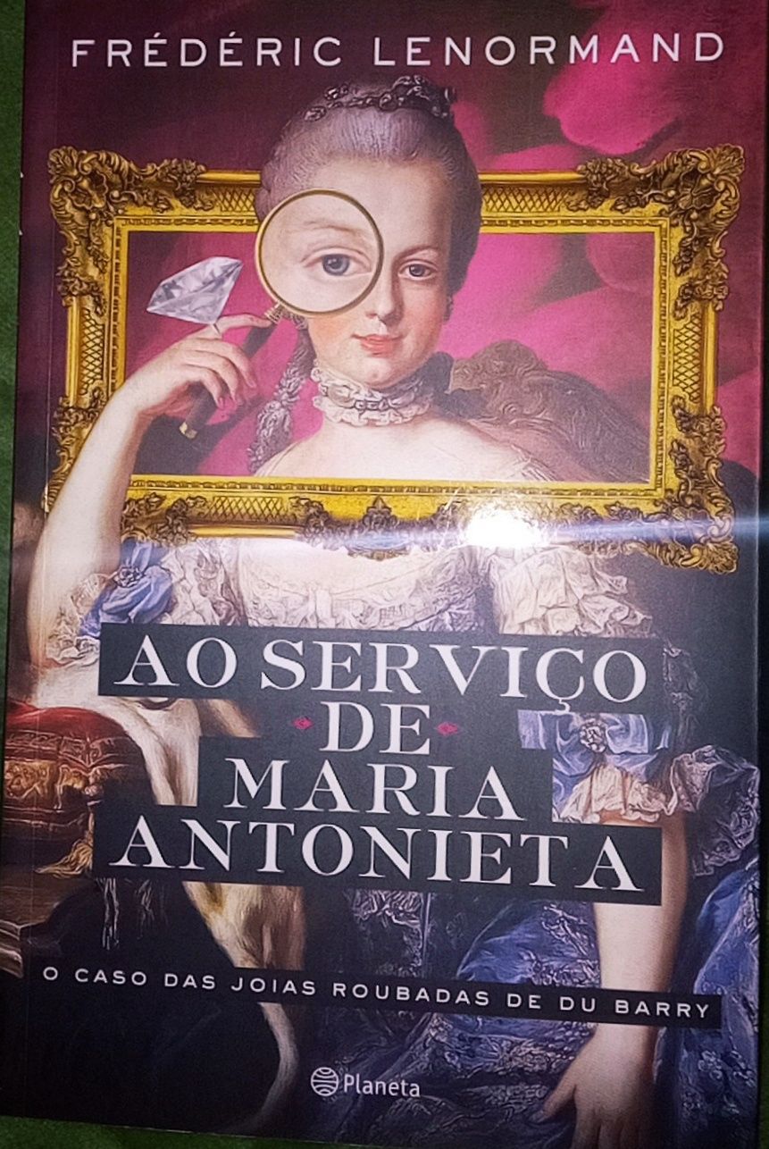 Ao Serviço de Maria Antonieta -Frederic Lenormand