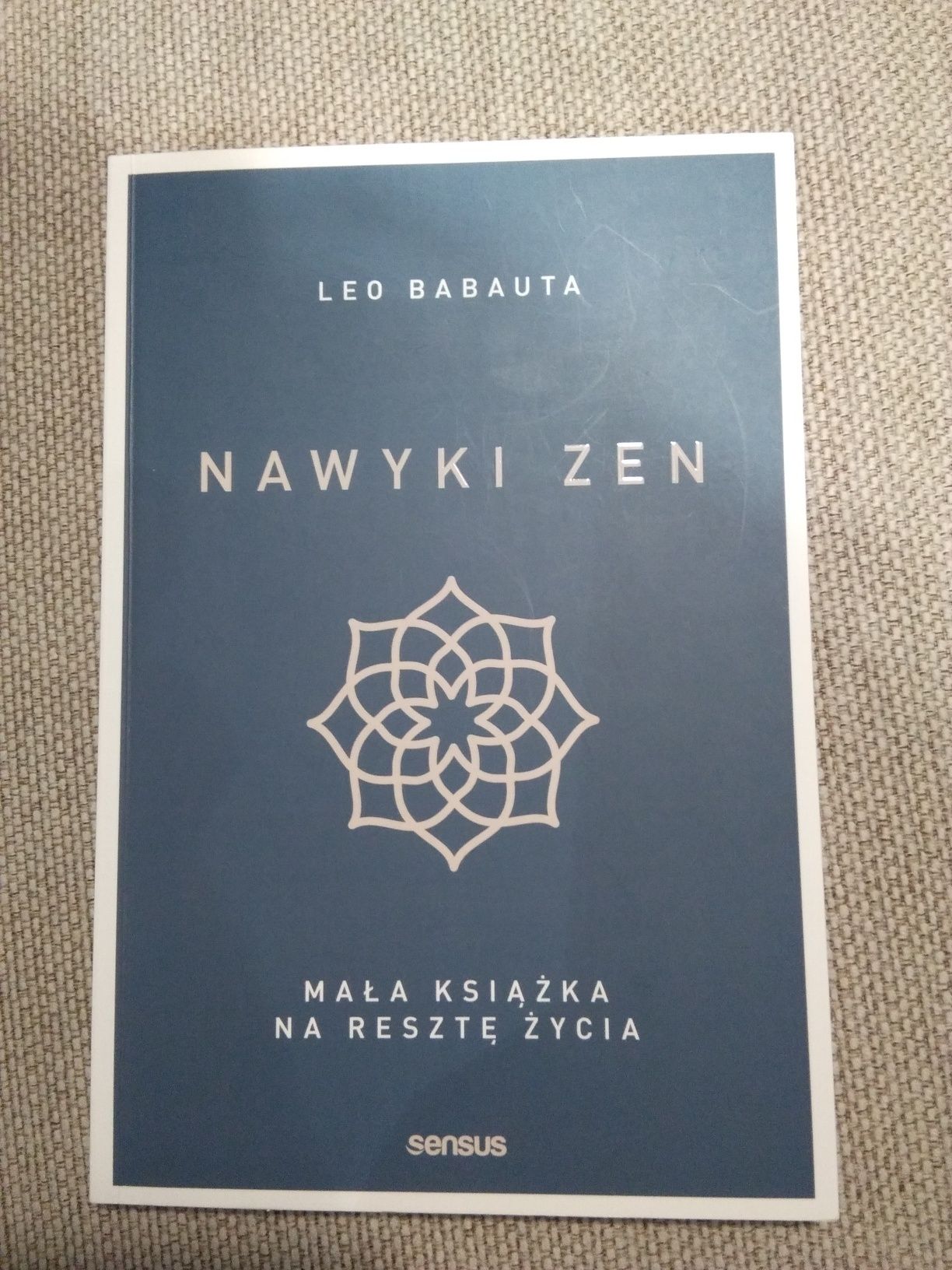 "Nawyki zen", Leo Babauta