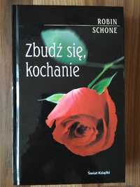 "Zbudź się, kochanie" Robin Schone