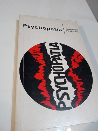 Psychopatia - Kazimierz Pospiszyl