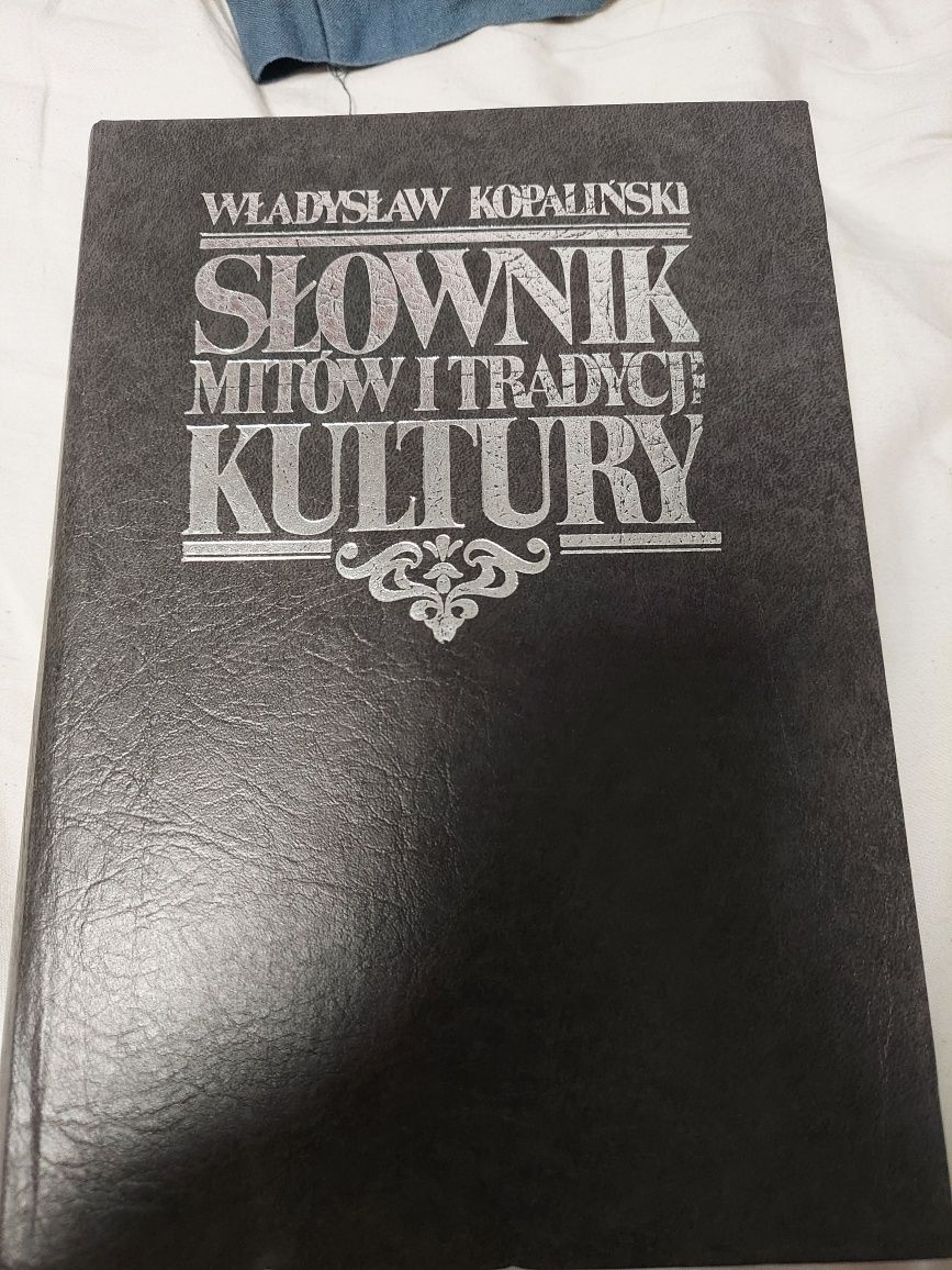 "Słownik Mitów i Tradycji Kultury" Władysław Kopaliński