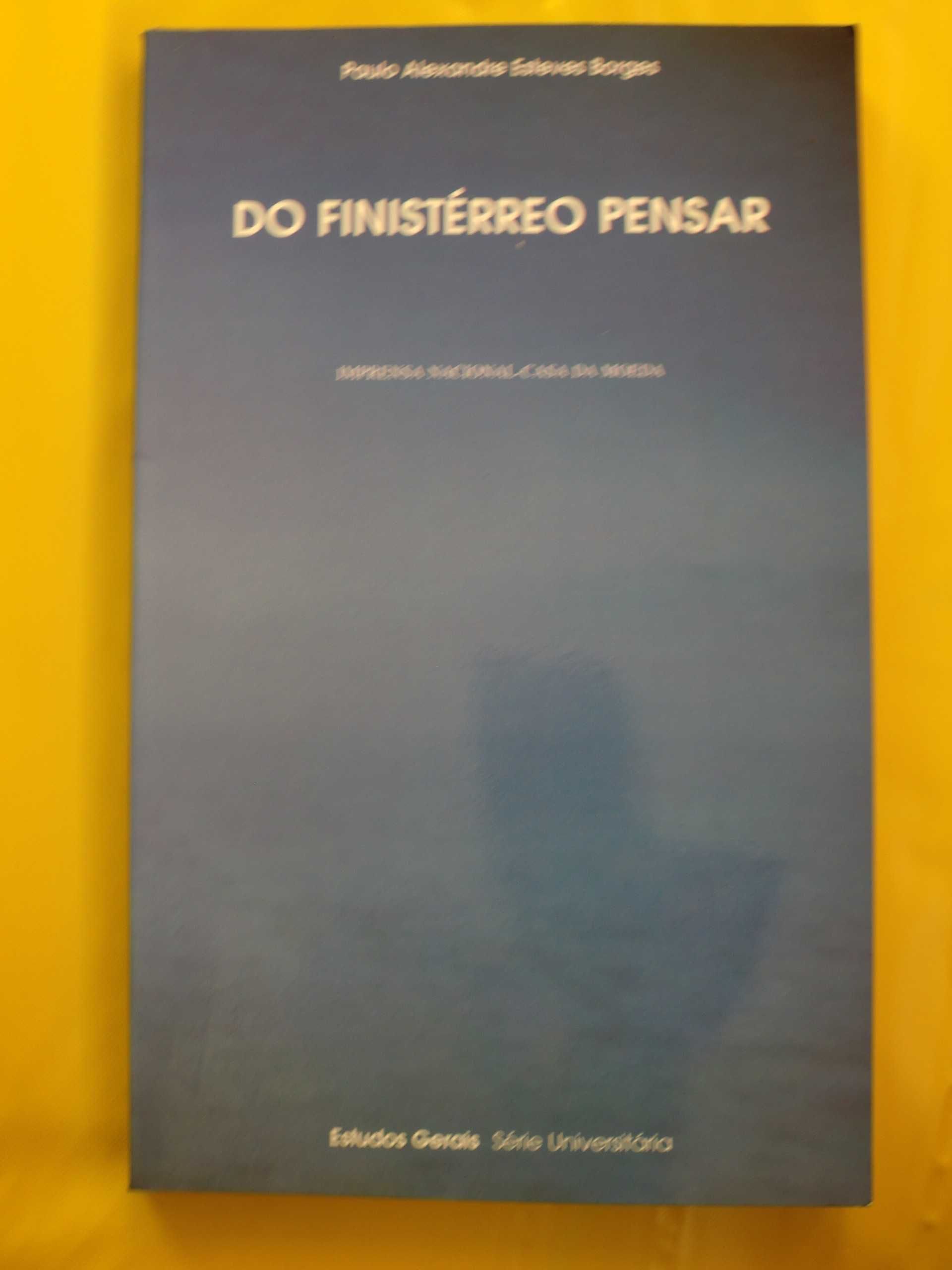 Do Finistérreo Pensar
de Paulo Alexandre esteves Borges