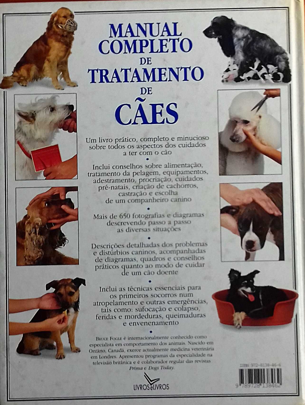 Dr Bruce Fogle. Manual de Tratamento de Cães. Ilustrado. Inclui portes