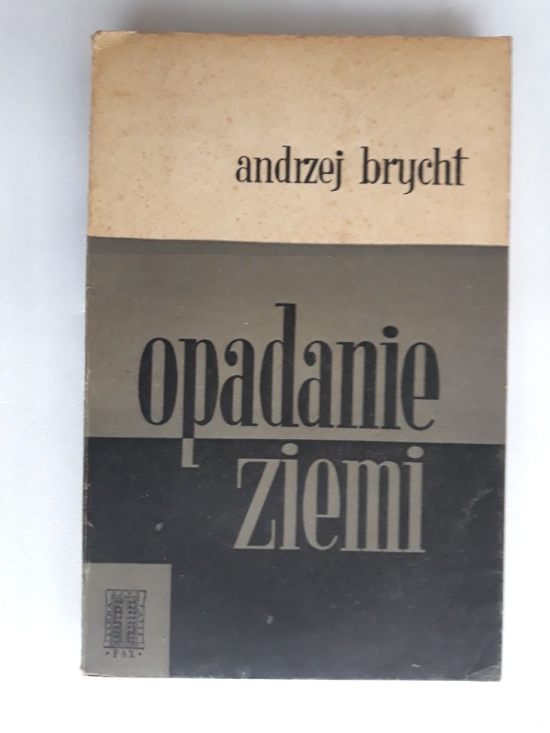 Opadanie Ziemi; Andrzej Brycht