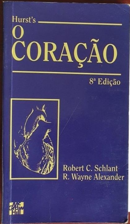 Hurst’s O Coração - Manual de Cardiologia / Várias edições