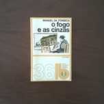 "O fogo e as cinzas" de Manuel da Fonseca