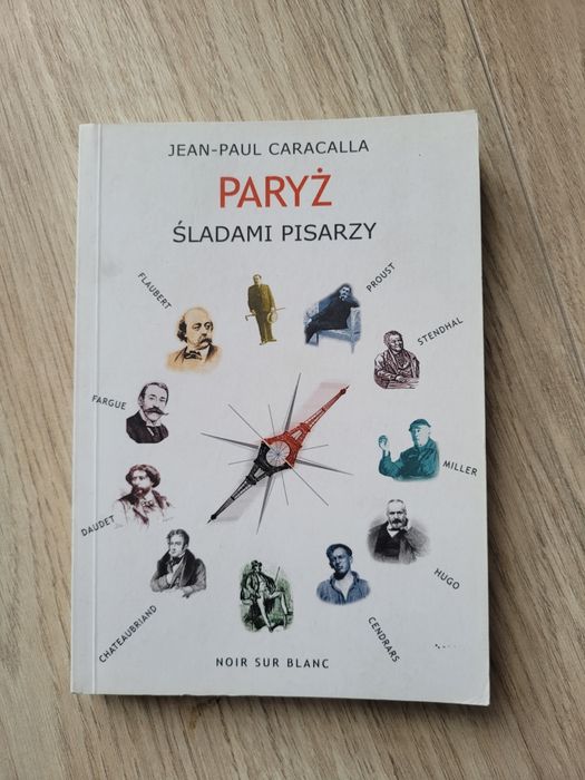 Paryż śladami pisarzy - J. P. Caracalla