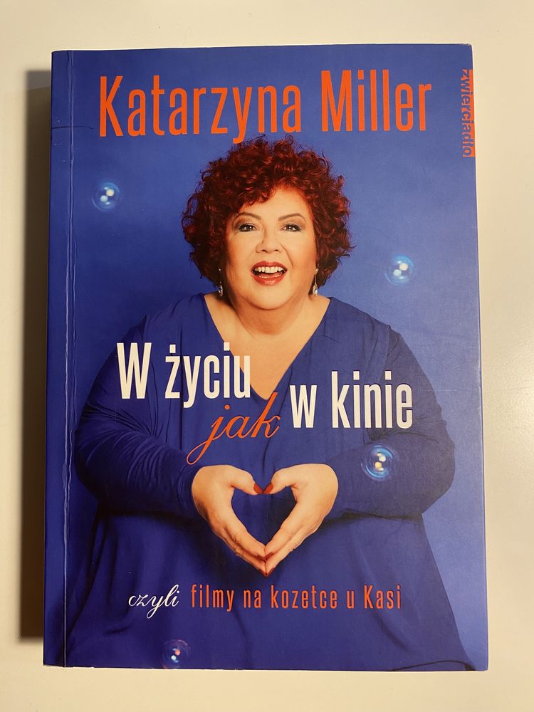 Książka „W życiu jak w kinie” Katarzyna Miller