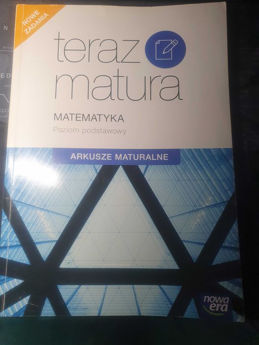 Teraz matura MATEMATYKA Poziom podstawowy - Nowa ERA