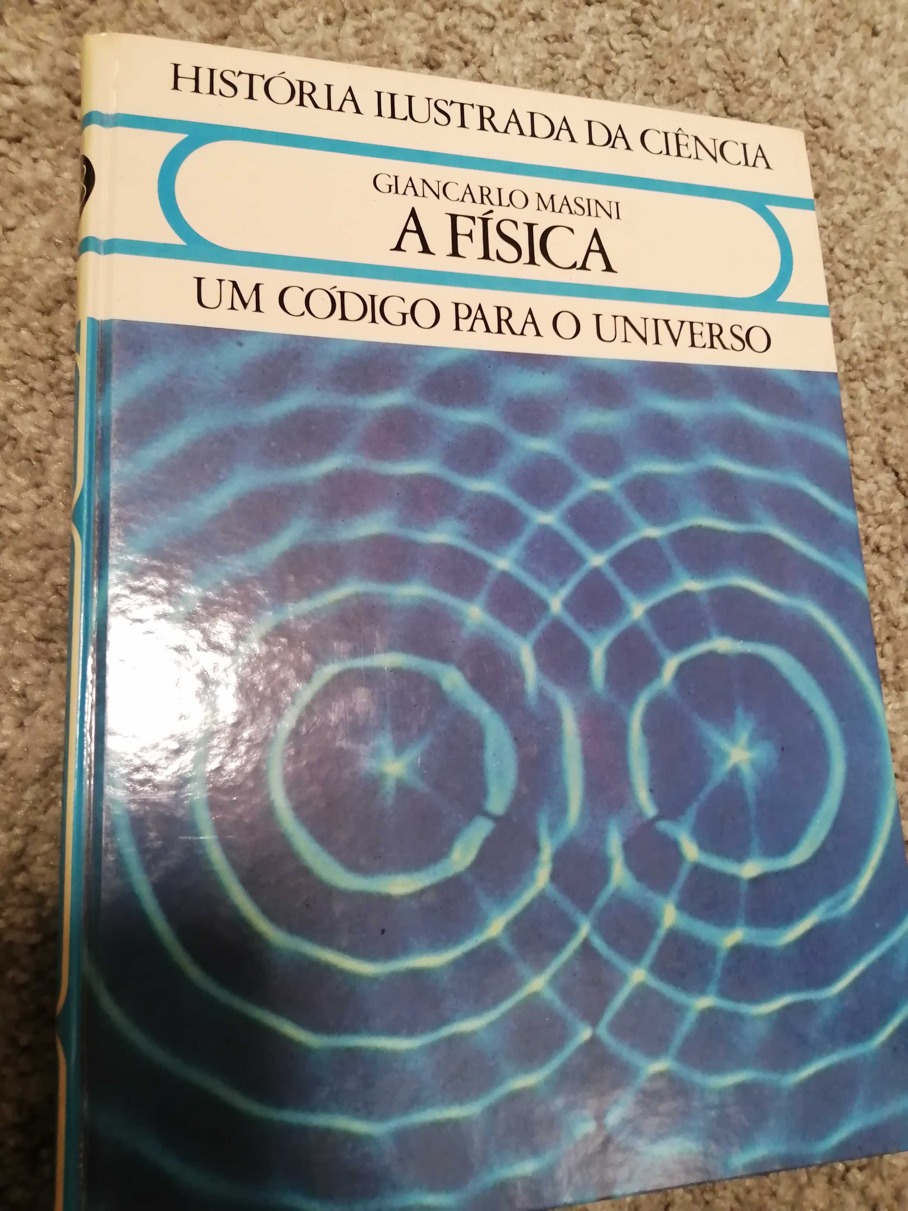 Livros - História Ilustrada da Ciência - A Física, A Matemática, ...